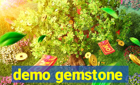 demo gemstone